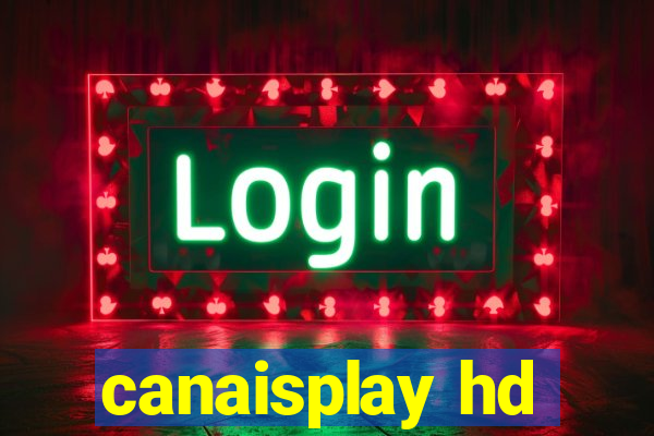 canaisplay hd