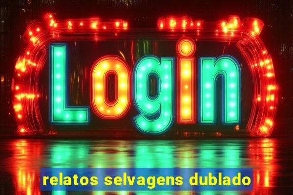 relatos selvagens dublado