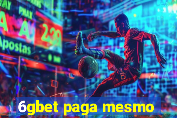 6gbet paga mesmo