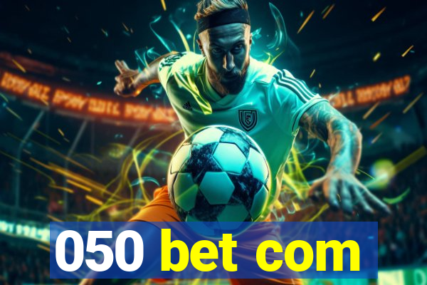 050 bet com