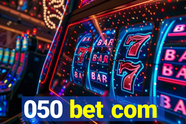 050 bet com