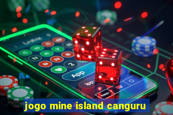 jogo mine island canguru