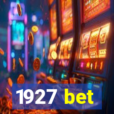 1927 bet