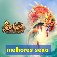 melhores sexo