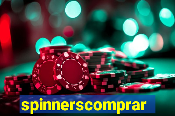 spinnerscomprar