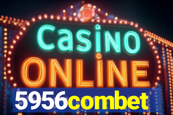 5956combet