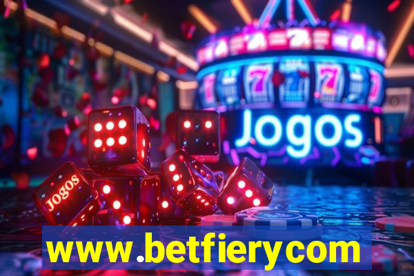 www.betfierycom
