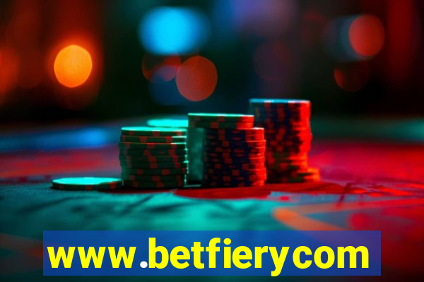www.betfierycom