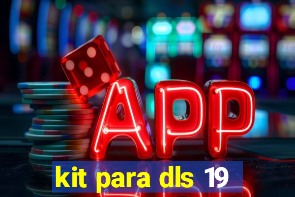 kit para dls 19