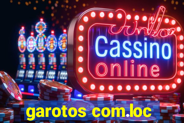 garotos com.loc