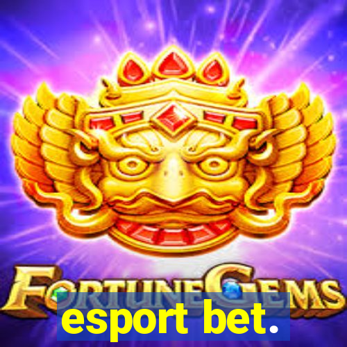 esport bet.