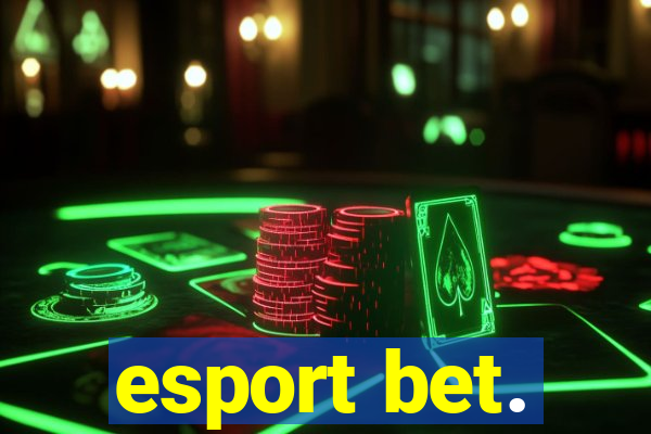 esport bet.
