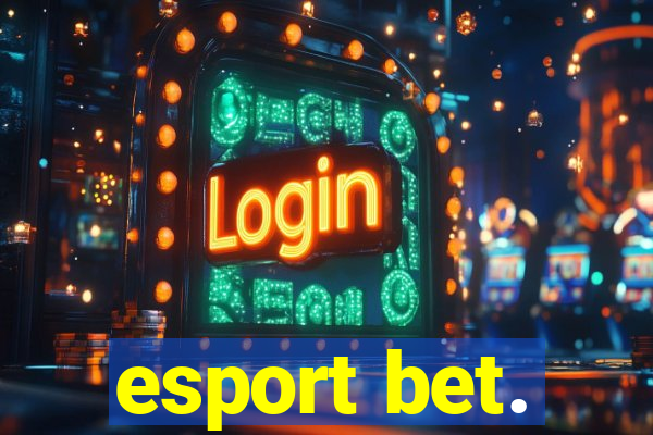 esport bet.