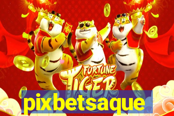 pixbetsaque