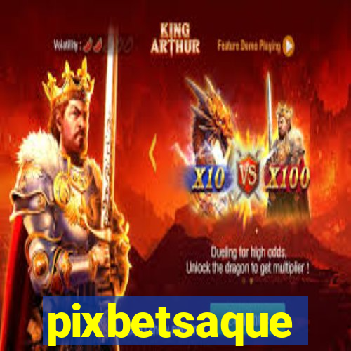 pixbetsaque