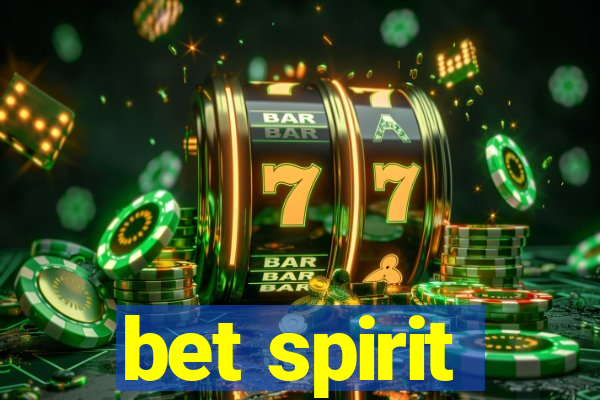 bet spirit