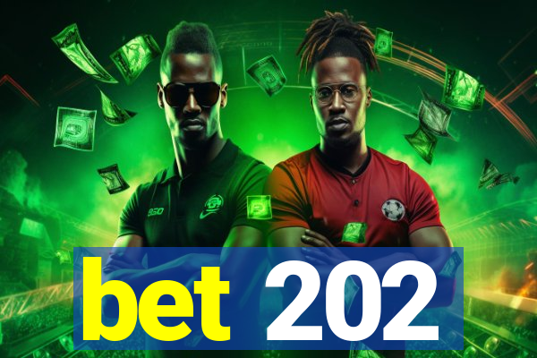 bet 202