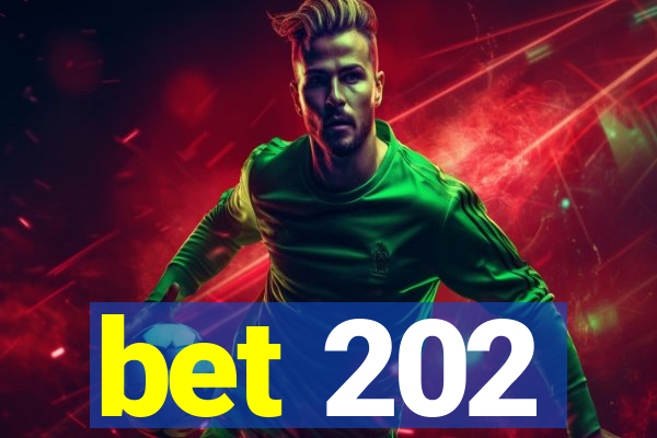 bet 202
