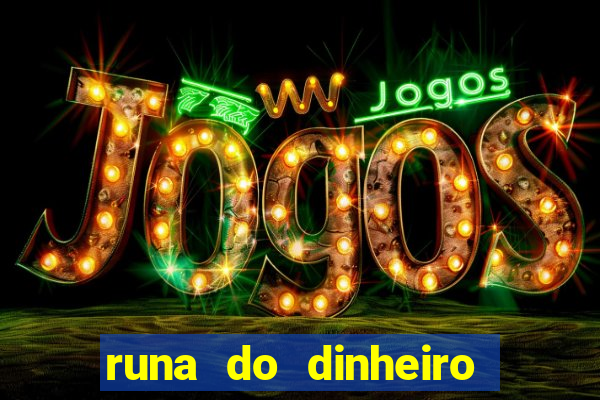 runa do dinheiro como ativar