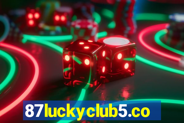 87luckyclub5.com
