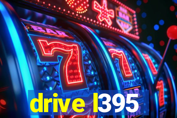 drive l395