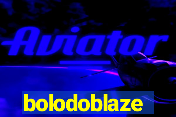 bolodoblaze