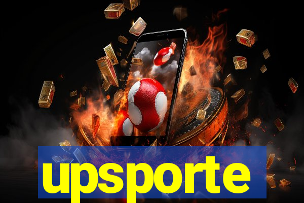 upsporte