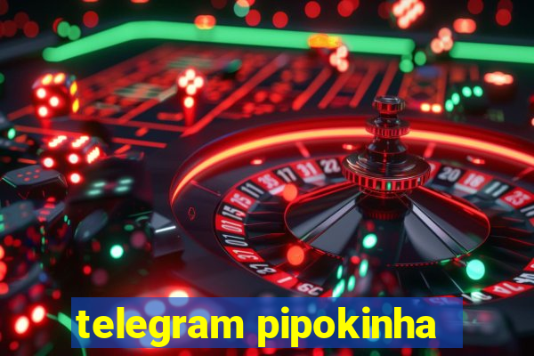 telegram pipokinha