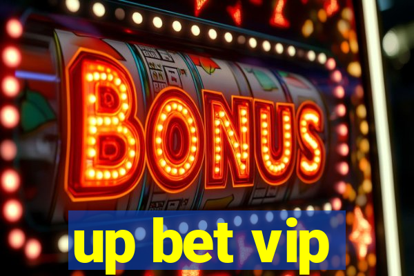 up bet vip