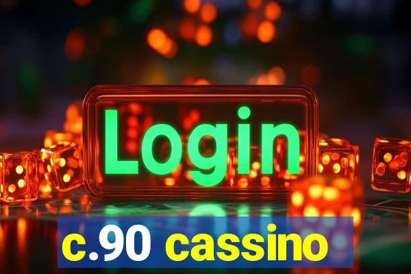 c.90 cassino