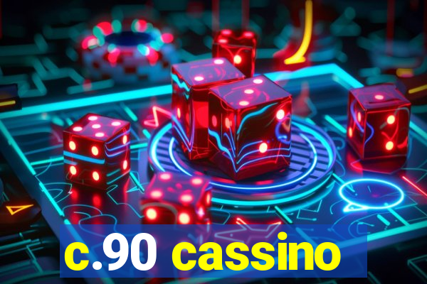 c.90 cassino