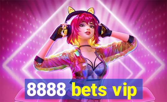 8888 bets vip
