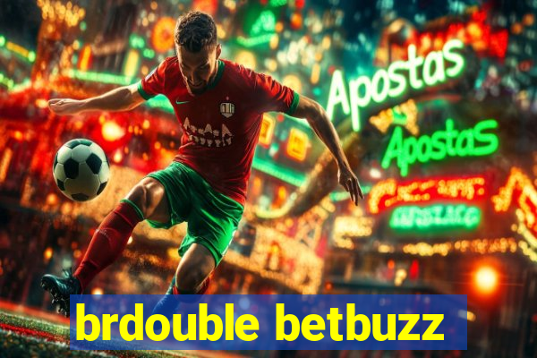 brdouble betbuzz