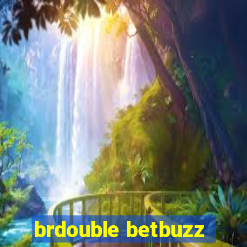 brdouble betbuzz