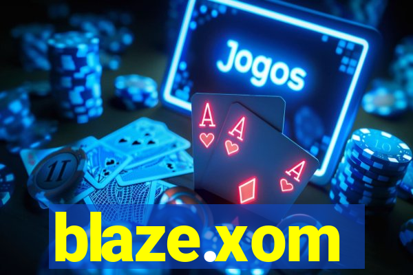 blaze.xom