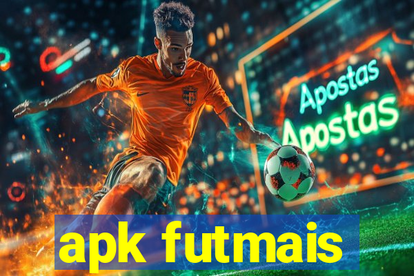 apk futmais