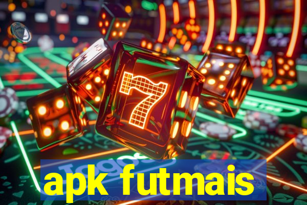apk futmais