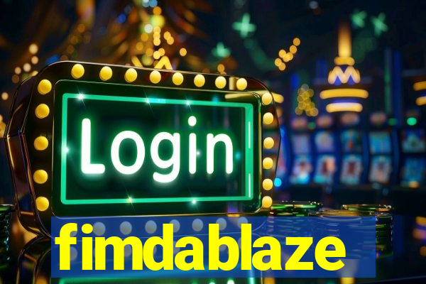 fimdablaze