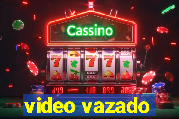 video vazado
