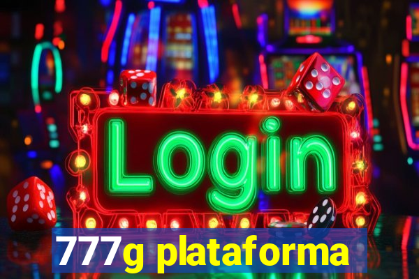 777g plataforma