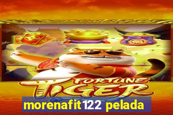 morenafit122 pelada