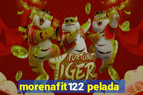 morenafit122 pelada