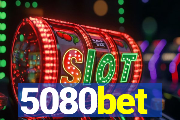 5080bet