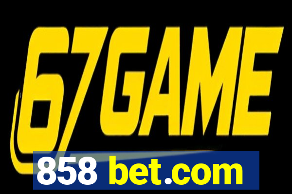 858 bet.com