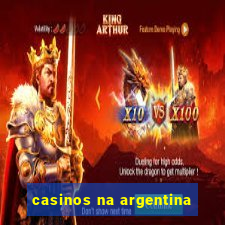 casinos na argentina