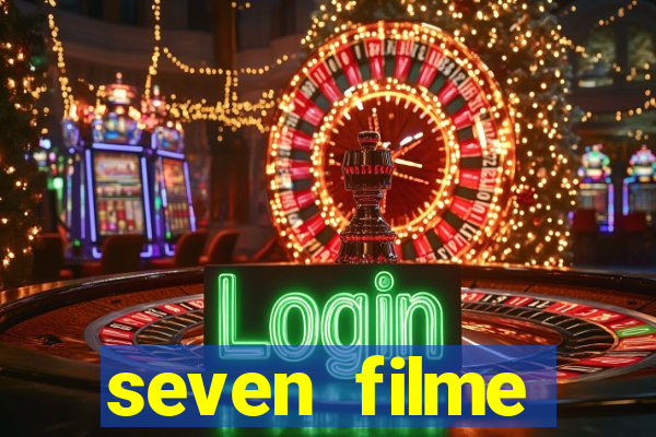 seven filme completo dublado