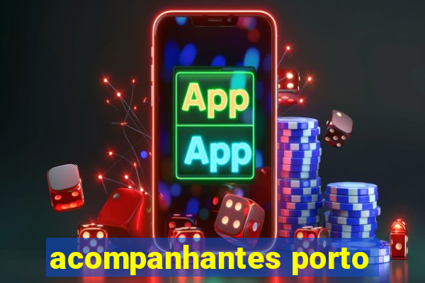 acompanhantes porto