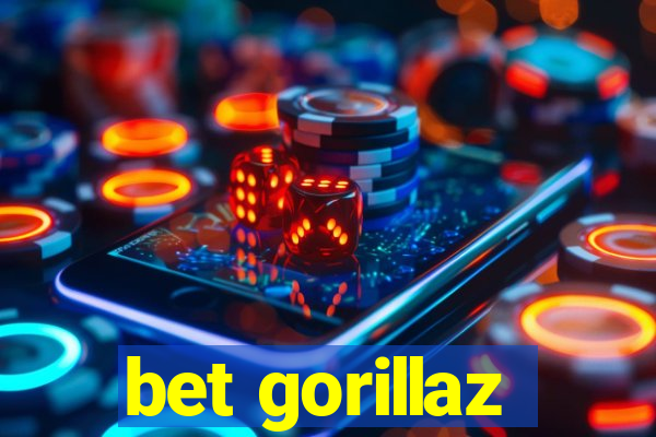 bet gorillaz