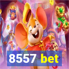 8557 bet