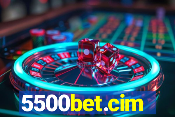 5500bet.cim